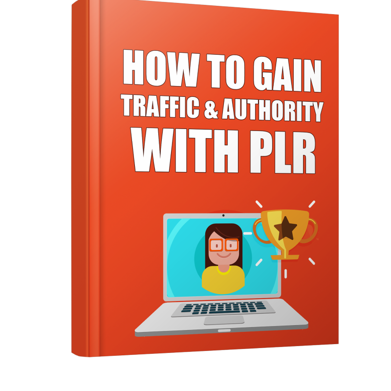 How to Gain Traffic and Authority with PLR