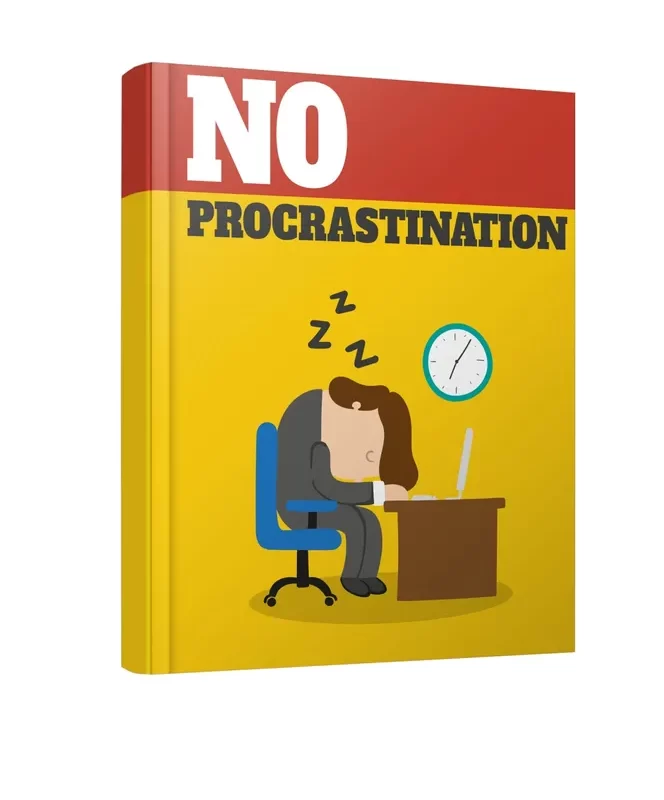 No Procrastination